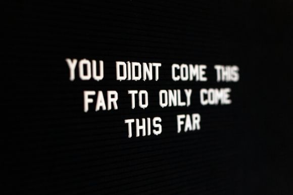 Weight Loss - you didnt come this far to only come this far lighted text